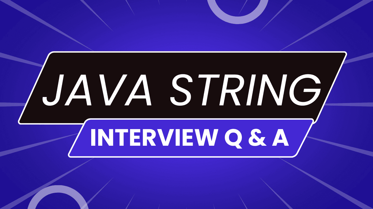 Top String Interview Questions & Answers