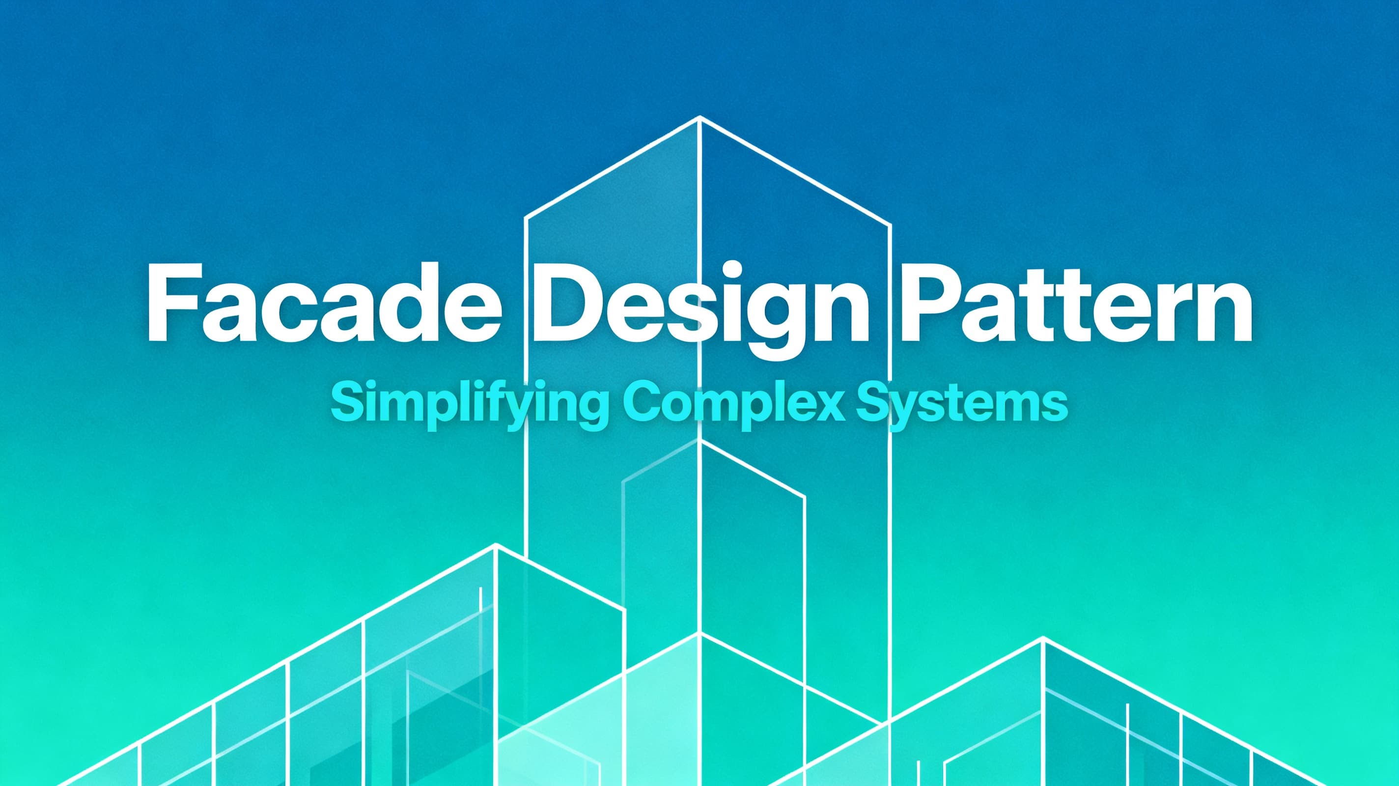 Simplifying Complex Systems with the Facade Design Pattern